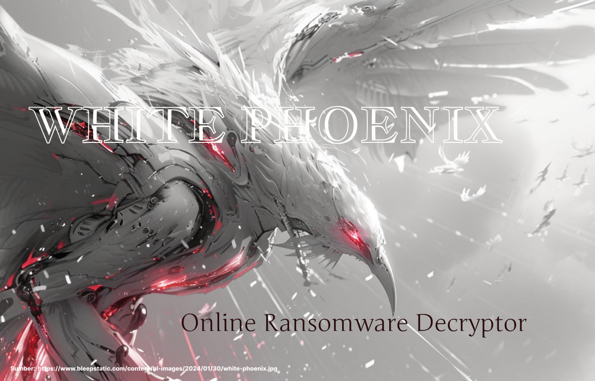 online version of 'White Phoenix,' an open-source ransomware decryptor