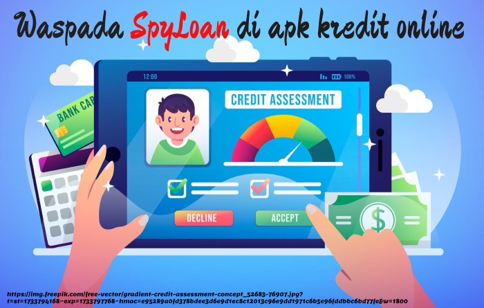 Waspada SpyLoan di Apk Kredit Online…