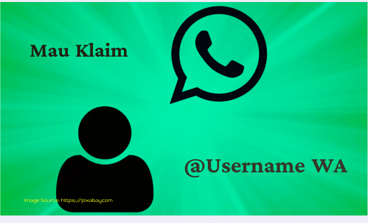 Mau Klaim Username WhatsApp